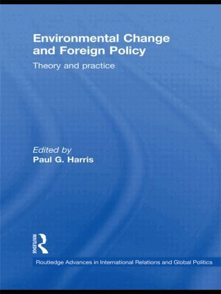 Paul G. Harris - Environmental Change and Foreign Policy, Häftad