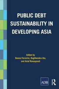 bokomslag Public Debt Sustainability in Asia and the Pacific