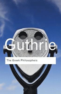 The Greek Philosophers 1