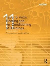 bokomslag Faber & Kell's Heating and Air-Conditioning of Buildings