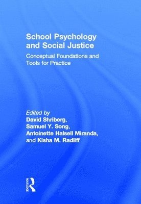 School Psychology and Social Justice 1