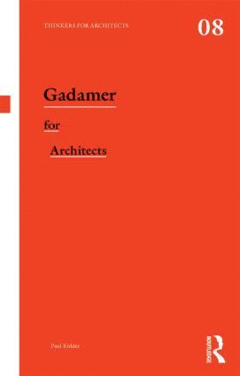 bokomslag Gadamer for Architects