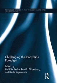 bokomslag Challenging the Innovation Paradigm