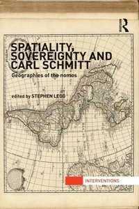 bokomslag Spatiality, Sovereignty and Carl Schmitt