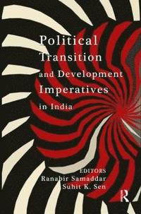bokomslag Political Transition and Development Imperatives in India