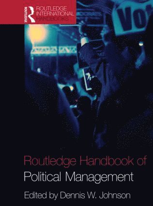 bokomslag Routledge Handbook of Political Management