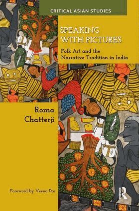 Roma Chatterji - Speaking with Pictures, Inbunden