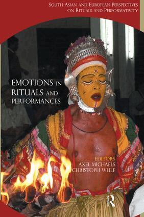 Axel Michaels, Christoph Wulf - Emotions in Rituals and Performances, Inbunden