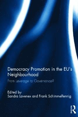 bokomslag Democracy Promotion in the EUs Neighbourhood
