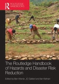 bokomslag Handbook of Hazards and Disaster Risk Reduction