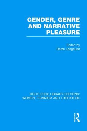 Derek Longhurst - Gender, Genre & Narrative Pleasure, Inbunden