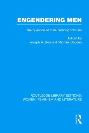 Joseph A. Boone, Michael Cadden - Engendering Men, Inbunden