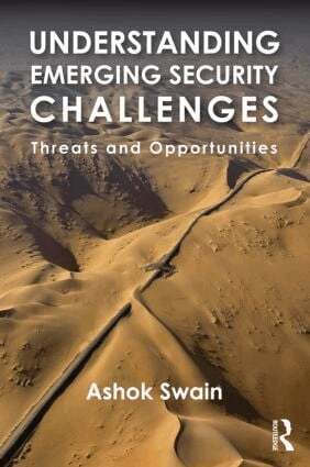 Ashok Swain - Understanding Emerging Security Challenges, Häftad