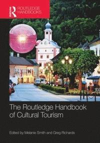 bokomslag The Routledge Handbook of Cultural Tourism