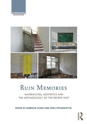 Bjørnar Olsen, Þóra Pétursdóttir - Ruin Memories, Inbunden