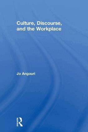 Jo Angouri - Culture, Discourse, and the Workplace, Inbunden