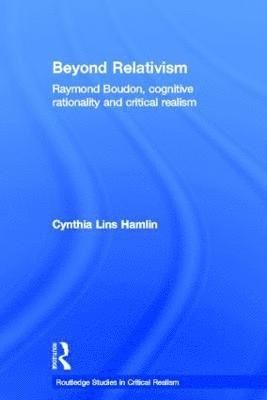 Cynthia Lins Hamlin - Beyond Relativism, Häftad