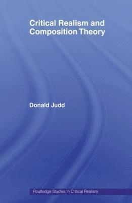 Donald Judd - Critical Realism and Composition Theory, Häftad