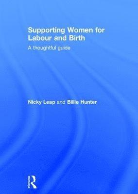 bokomslag Supporting Women for Labour and Birth