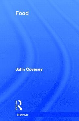 John Coveney - Food, Inbunden