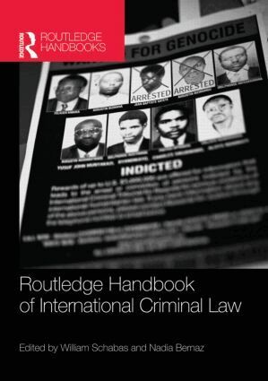 William A. Schabas, Nadia Bernaz - Routledge Handbook of International Criminal Law, Häftad