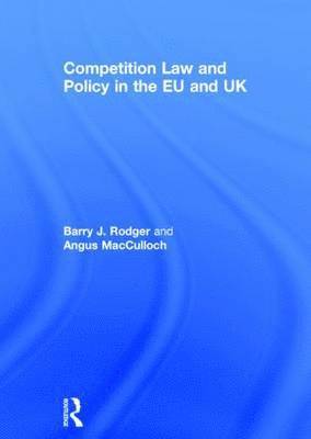 bokomslag Competition Law and Policy in the EU and UK