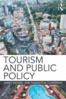 UK) Kennell, James (University of Surrey, Samantha Chaperon, James Kennell - Tourism and Public Policy, Inbunden