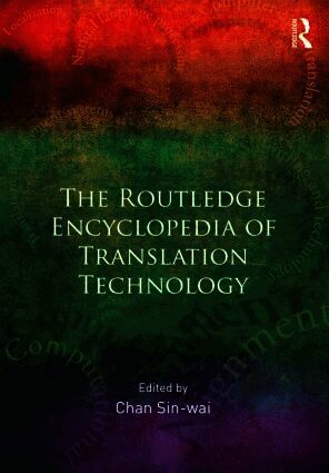 Sin-Wai Chan - Routledge Encyclopedia of Translation Technology, Inbunden