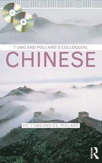 bokomslag T'Ung & Pollard's Colloquial Chinese