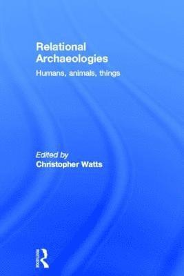 bokomslag Relational Archaeologies