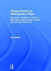 bokomslag Talking Points for Shakespeare Plays