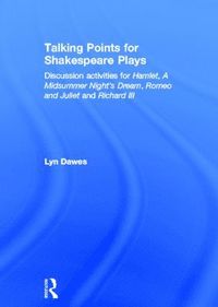bokomslag Talking Points for Shakespeare Plays