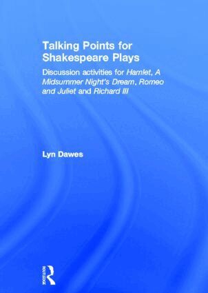 Lyn Dawes - Talking Points for Shakespeare Plays, Inbunden