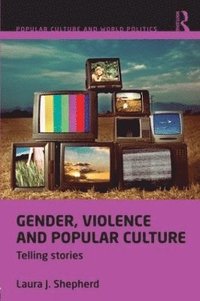 bokomslag Gender, Violence and Popular Culture