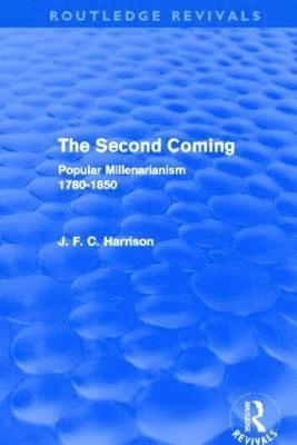 The Second Coming (Routledge Revivals) 1