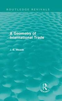 bokomslag A Geometry of International Trade (Routledge Revivals)