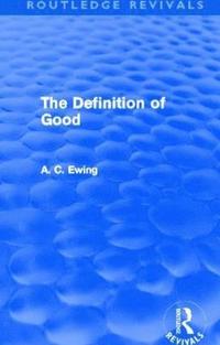 bokomslag The Definition of Good (Routledge Revivals)