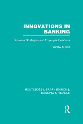 Innovations in Banking (RLE:Banking & Finance) 1