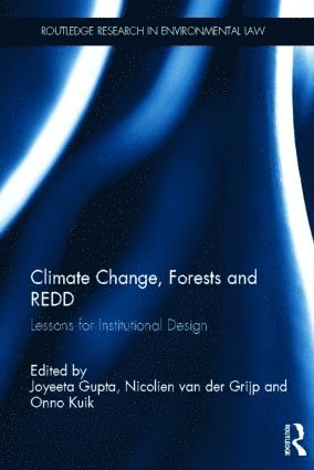 bokomslag Climate Change, Forests and REDD