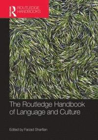 bokomslag The Routledge Handbook of Language and Culture