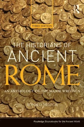 Ronald Mellor, USA) Mellor, Ronald (University of California Los Angeles - Historians of Ancient Rome, Häftad