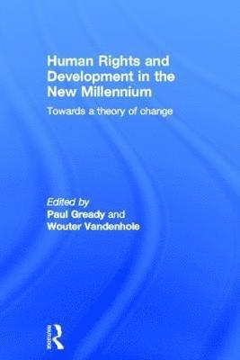 Human Rights and Development in the new Millennium 1