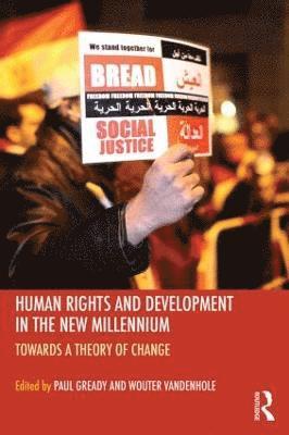 Human Rights and Development in the new Millennium 1