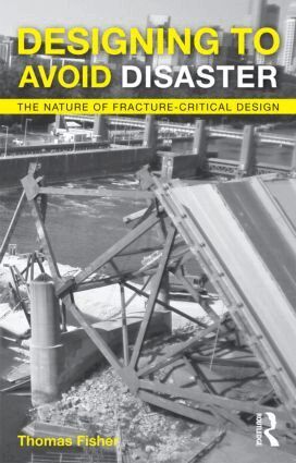 Thomas Fisher - Designing To Avoid Disaster, Häftad