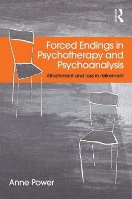 Forced Endings in Psychotherapy and Psychoanalysis 1