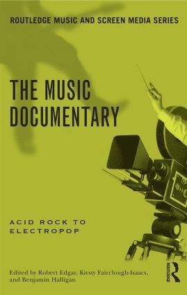 Benjamin Halligan, Robert Edgar, Kirsty Fairclough-Isaacs - Music Documentary, Häftad