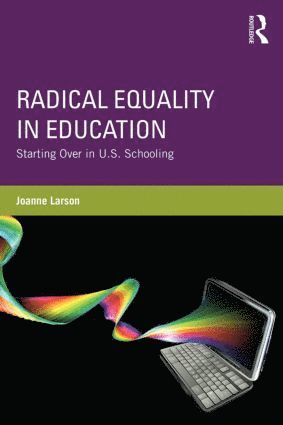 bokomslag Radical Equality in Education