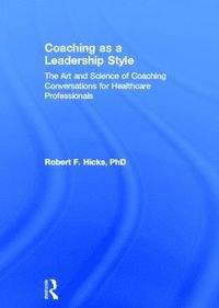 bokomslag Coaching as a Leadership Style