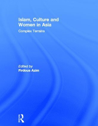 bokomslag Islam, Culture and Women in Asia