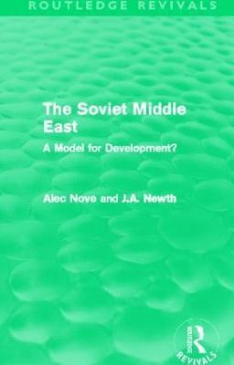Alec Nove, J. A. Newth - Soviet Middle East (Routledge Revivals), Häftad